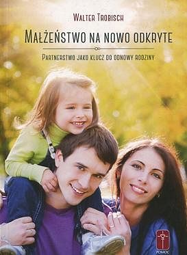 Małżeństwo na nowo odkryte