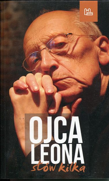 Ojca Leona słów kilka