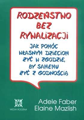 Rodzeństwo bez rywalizacji