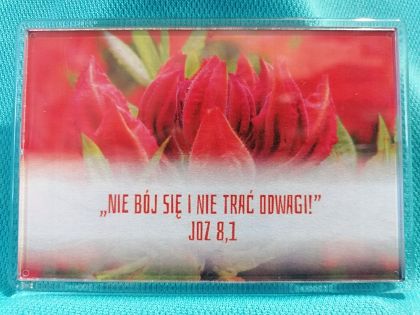 Magnes akrylowy 9,5 x 6,5 cm Nie bój się i nie trać odwagi