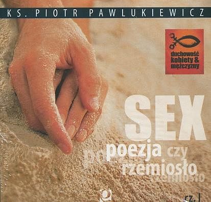 Sex poezja czy rzemiosło cz. I CD