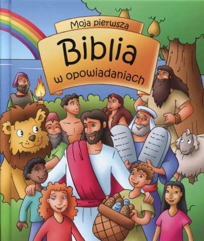 Moja pierwsza Biblia w opowiadaniach