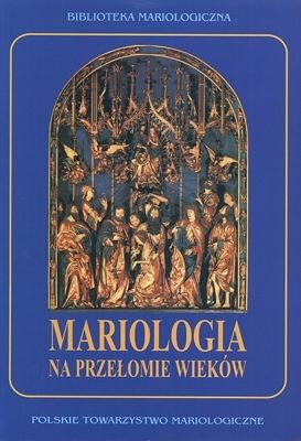 Mariologia na przełomie wieków