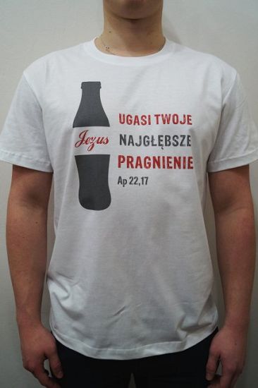 Koszulka T-shirt - Jezus ugasi Twoje największe pragnienie
