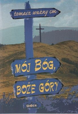 Mój Bóg boże góry