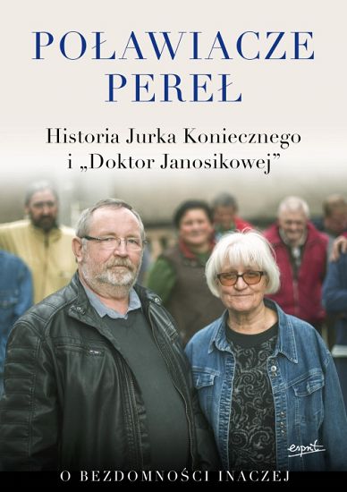 Poławiacze pereł Historia Jurka Koniecznego i "Doktor Janosikowej"