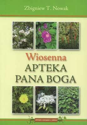 Wiosenna apteka Pana Boga