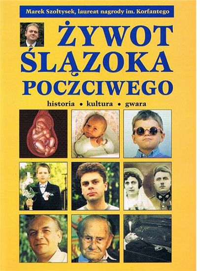 Żywot Ślązoka poczciwego