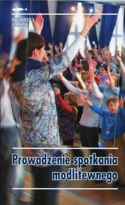 Prowadzenie spotkania modlitewnego