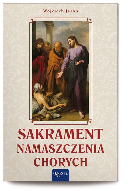 Sakrament namaszczenia chorych