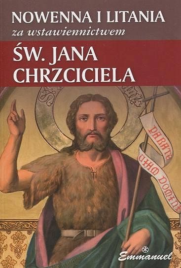 Nowenna i litania za wstawiennictwem św. Jana Chrzciciela