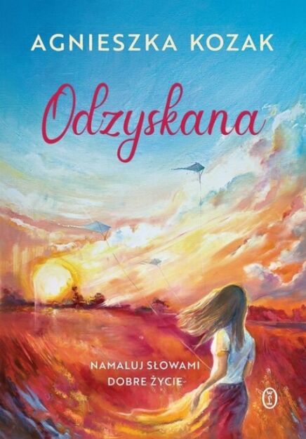 Odzyskana Namaluj słowami dobre życie