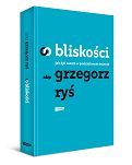 O bliskości. Jak żyć razem w podzielonym świecie-abp Grzegorz Ryś - 2