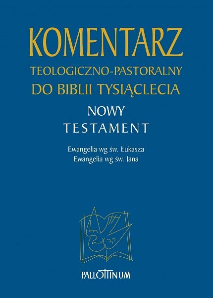 Komentarz teologiczno-pastoralny do Biblii Tysiąclecia (TOM 1,2)