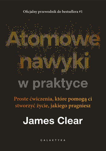Atomowe nawyki w praktyce