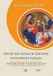 Miłość do Jezusa w centrum kapłańskiej posługi. Rekolekcje nie tylko dla księży
