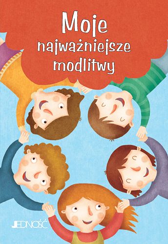Moje najważniejsze modlitwy 