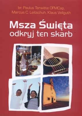 Msza Święta. Odkryj ten skarb