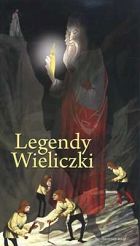 Legendy Wieliczki
