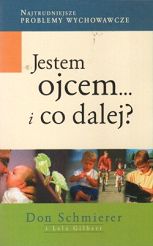 Jestem ojcem... i co dalej?