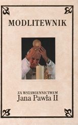 Modlitewnik za wstawiennictwem Jana Pawła II