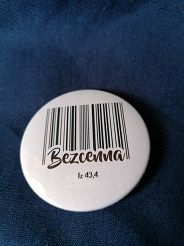Przypinka button 5,6 cm biała Bezcenna