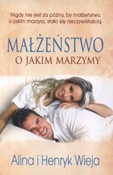 Małżeństwo o jakim marzymy