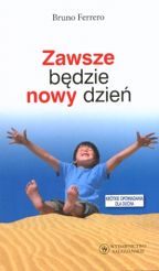 Zawsze będzie nowy dzień