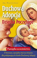 Duchowa Adopcja Dziecka Poczętego - Pamiątka uczestnictwa
