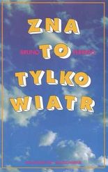 Zna to tylko wiatr