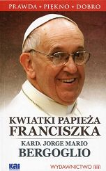 Kwiatki Papieża Franciszka