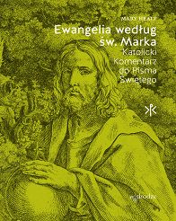 Ewangelia według św. Marka. Komentarz Katolicki do Pisma Świętego - Mary Healy
