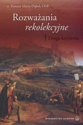 Rozważania rekolekcyjne. Droga krzyżowa