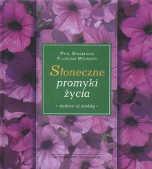 SŁONECZNE PROMYKI ŻYCIA
