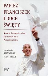 Papież Franciszek i Duch Święty